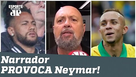 Narrador PROVOCA: "ganhar sem o Neymar seria MUITO mais gostoso!"