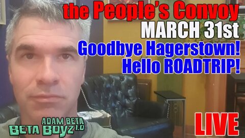 Lib2Liberty March 31st "Goodbye, Hagerstown! HELLO ROADTRIP!" the Adam & Davy show