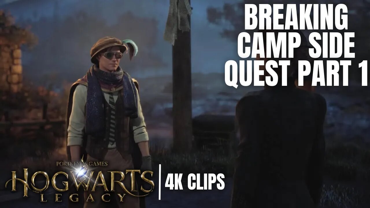 Breaking Camp Side Quest Part 1 | Hogwarts Legacy 4K Clips