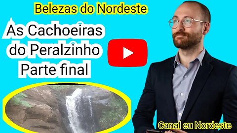 As Cachoeiras do Peralzinho última parte