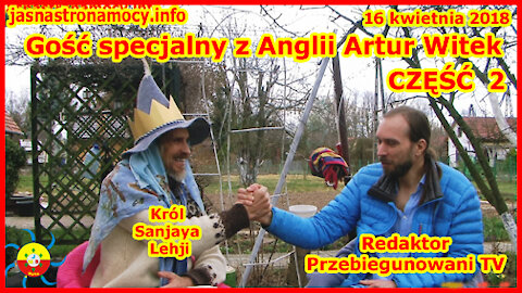 Gość specjalny z Anglii Artur Witek - redaktor Przebiegunowani TV - CZĘŚĆ 2