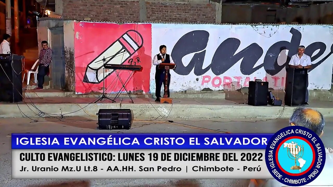 CULTO EVANGELISTICO: LUNES 19 DE DICIEMBRE DEL 2022