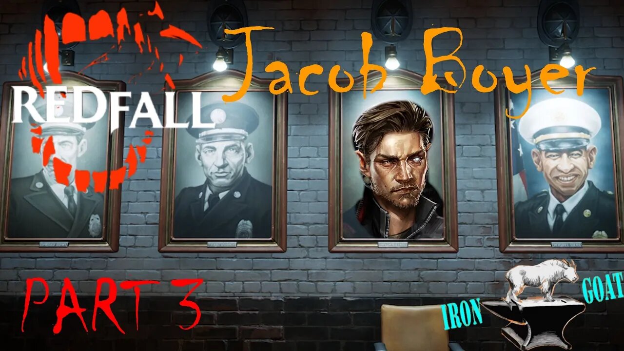 Redfall - Jacob Boyer - Playthrough Part 3