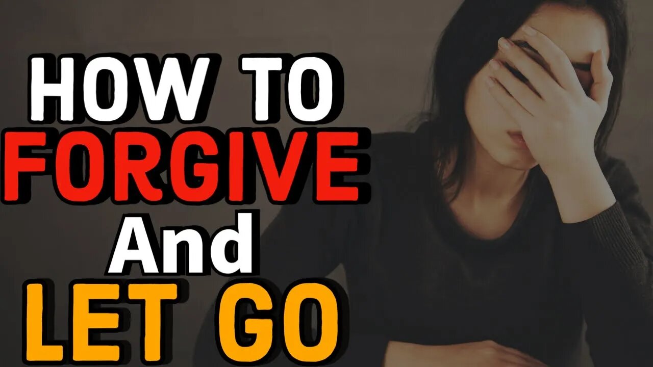 How To Forgive, Let Go And Move On From A Hurtful Past || Wisdom for Dominion