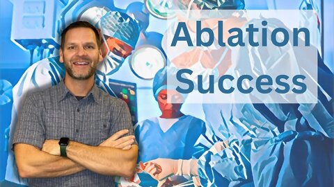 The 2 minute ABLATION ENCOURAGEMENT you NEED TO HEAR - The AFIB Show Clips