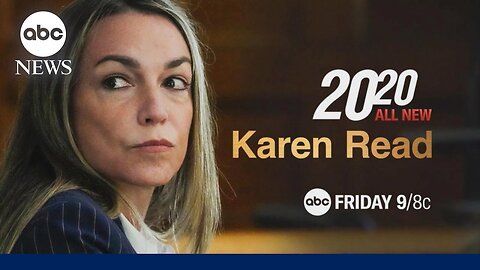 Trailer: 20/20 'Karen Read: The Perfect Storm’ - Premieres Sept. 6th on ABC