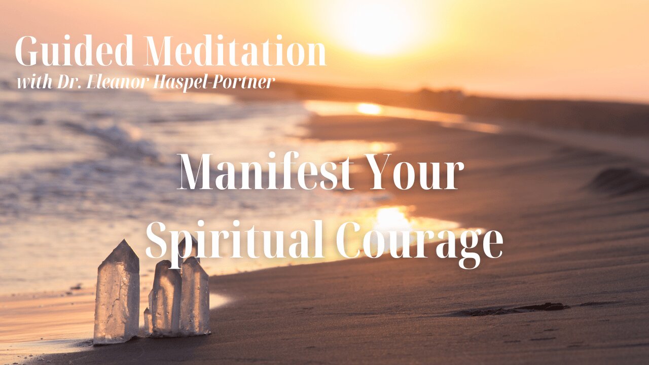 Manifest Your Spiritual Courage 🧘‍♀️