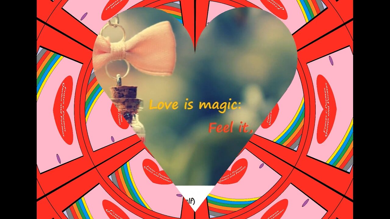 Love is magic [Quotes and Poems]