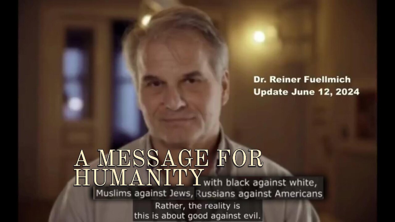 Reiner Fuellmich Update(in prison) 12-06-24, A Message For Humanity