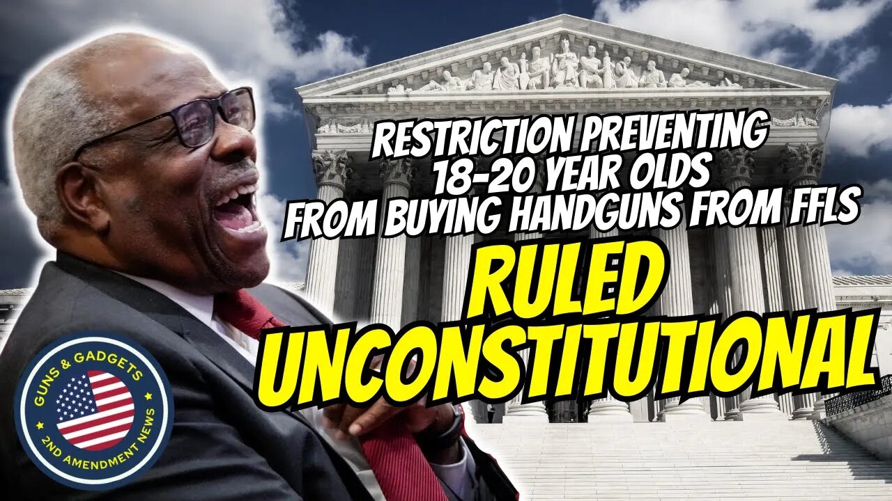 AMAZING! Judge Rules Law Barring 18-20 Year-Olds From Buying Handguns Is UNCONSTITUTIONAL!!!