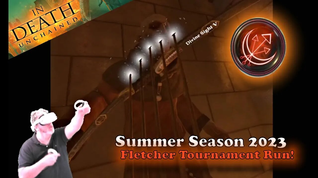 In Death: Unchained | Season 7, Tournament 1 - My Fletcher Run!