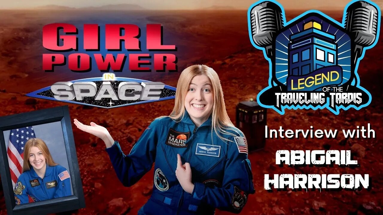 Interview w/ Astronaut Abby (Abigail Harrison)