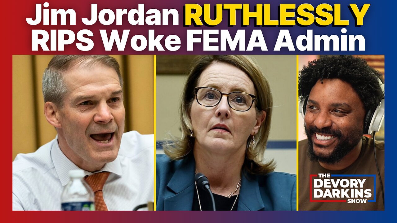 Jim Jordan RUTHLESSLY RIPS Woke FEMA Administrator