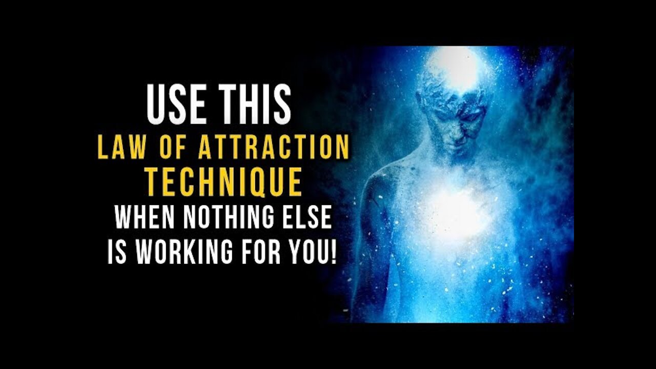 The Most POWERFUL Law Of Attraction Technique to MANIFEST What You Want FAST!