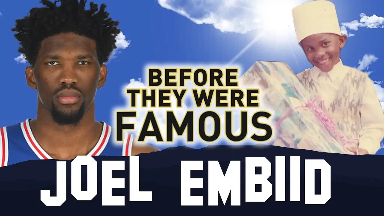 JOEL EMBIID | Before They Were Famous | The Process | Philadelphia 76ers