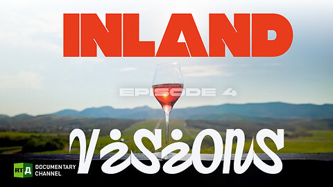 Inland Visions. Episode 4 | RT Documentary
