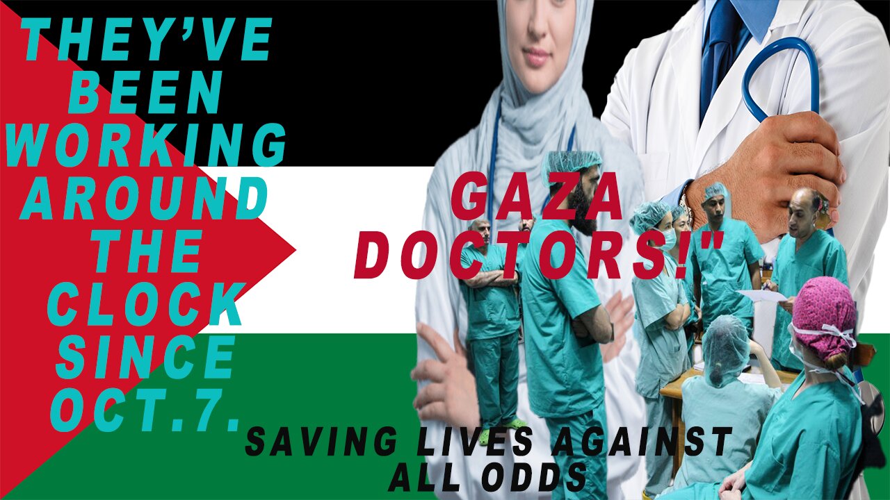 Doctors work in the dark as hospital in Gaza: Saving Lives in the Dark .Courageous Doctors of Gaza"