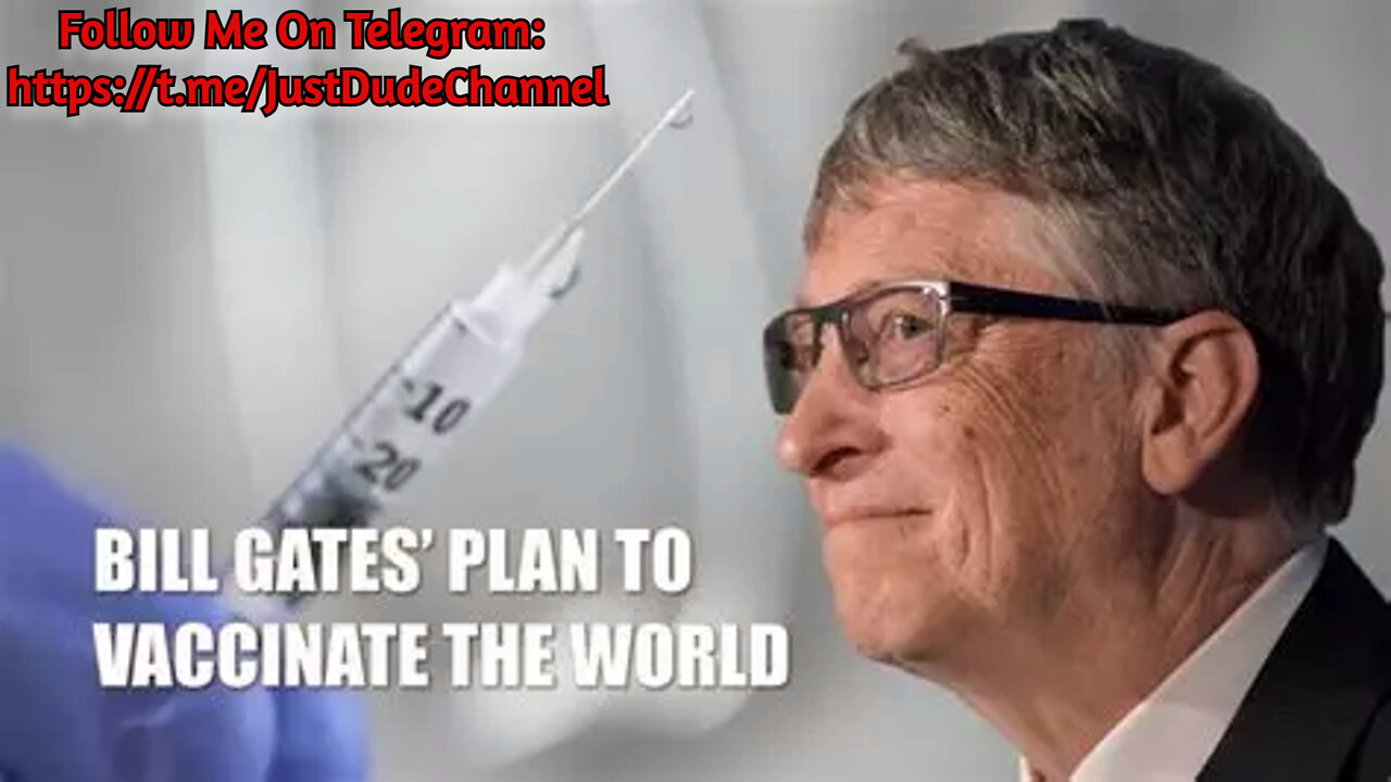 Bill Gates' Plan To Vaccinate The World