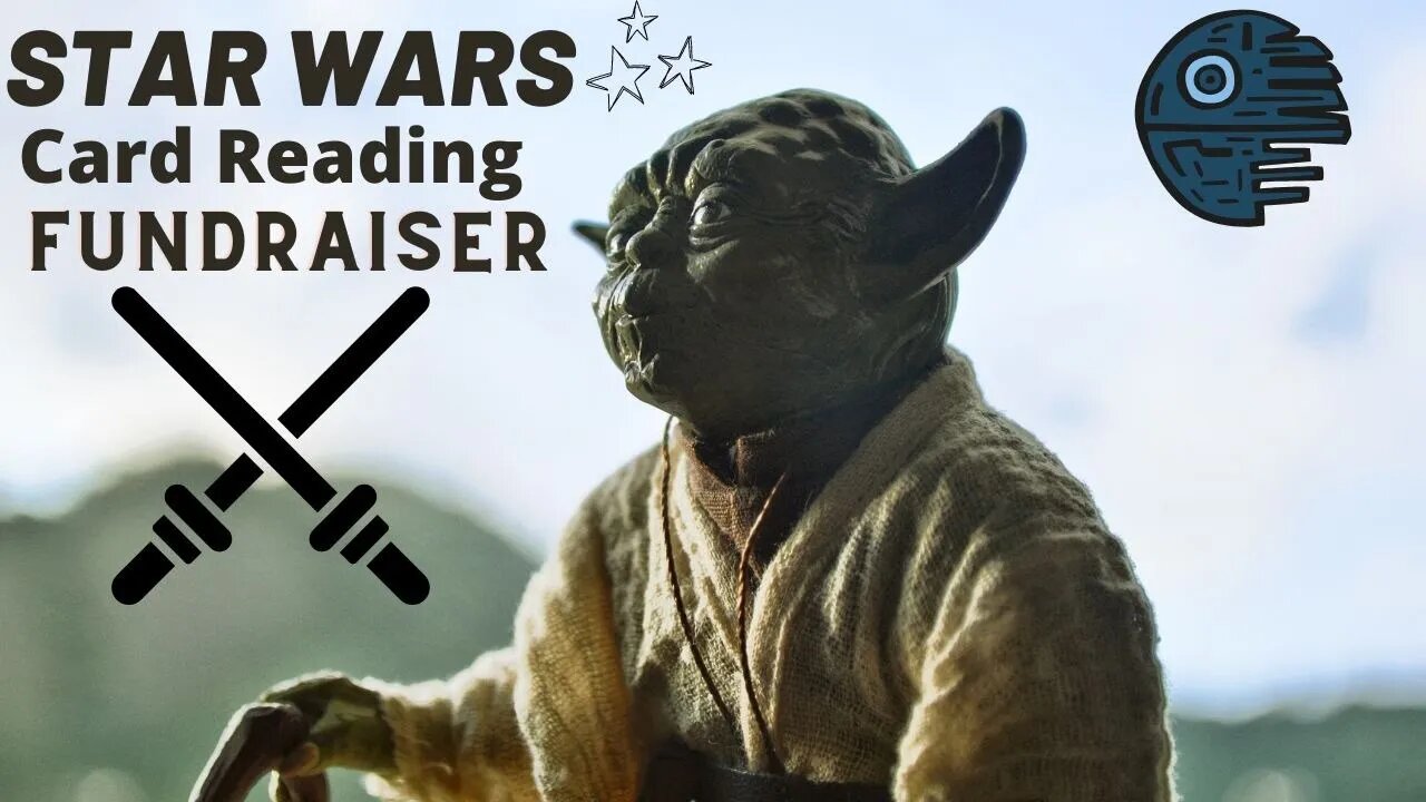 Star Wars Card Reading Fundraiser