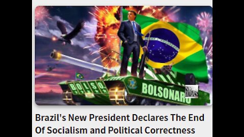 Brazil's New President Declares The End Of Socialism and Political Correctness