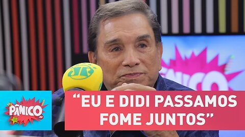 “Eu e Didi passamos fome juntos”, conta Dedé Santana