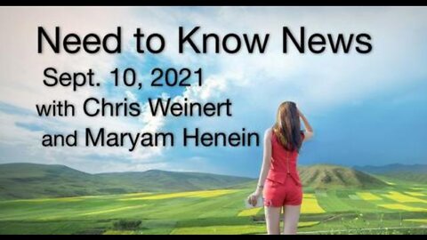 Need to Know News (10 September 2021) with Chris Weinert and Maryam Henien