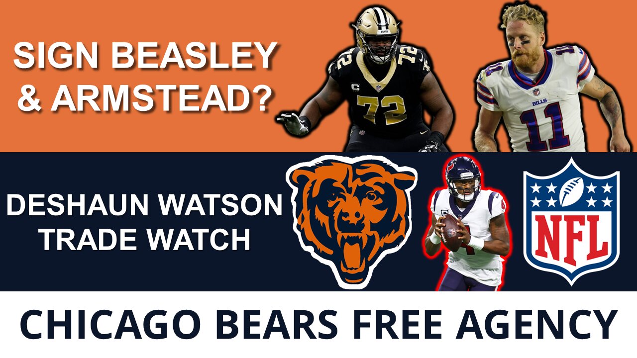 FRESH Bears Rumors: Sign Cole Beasley & Terron Armstead? Deshaun Watson Trade Watch, Justin Fields