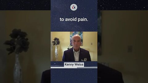 Mistake of Avoiding Pain Kenny Weiss