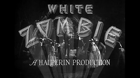 White Zombie (1932)