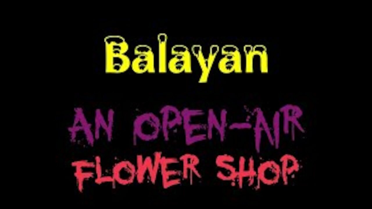 Balayan open air flower shop