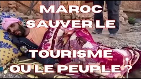 MAROC : SAUVER LE TOURISME OU LE PEUPLE ?