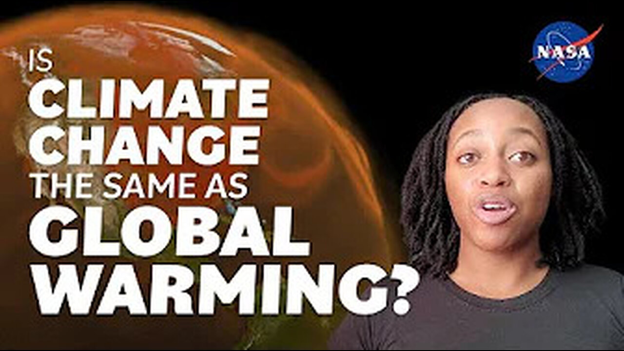 Is Climate Change the Same as Global Warming? – We Asked a NASA Expert