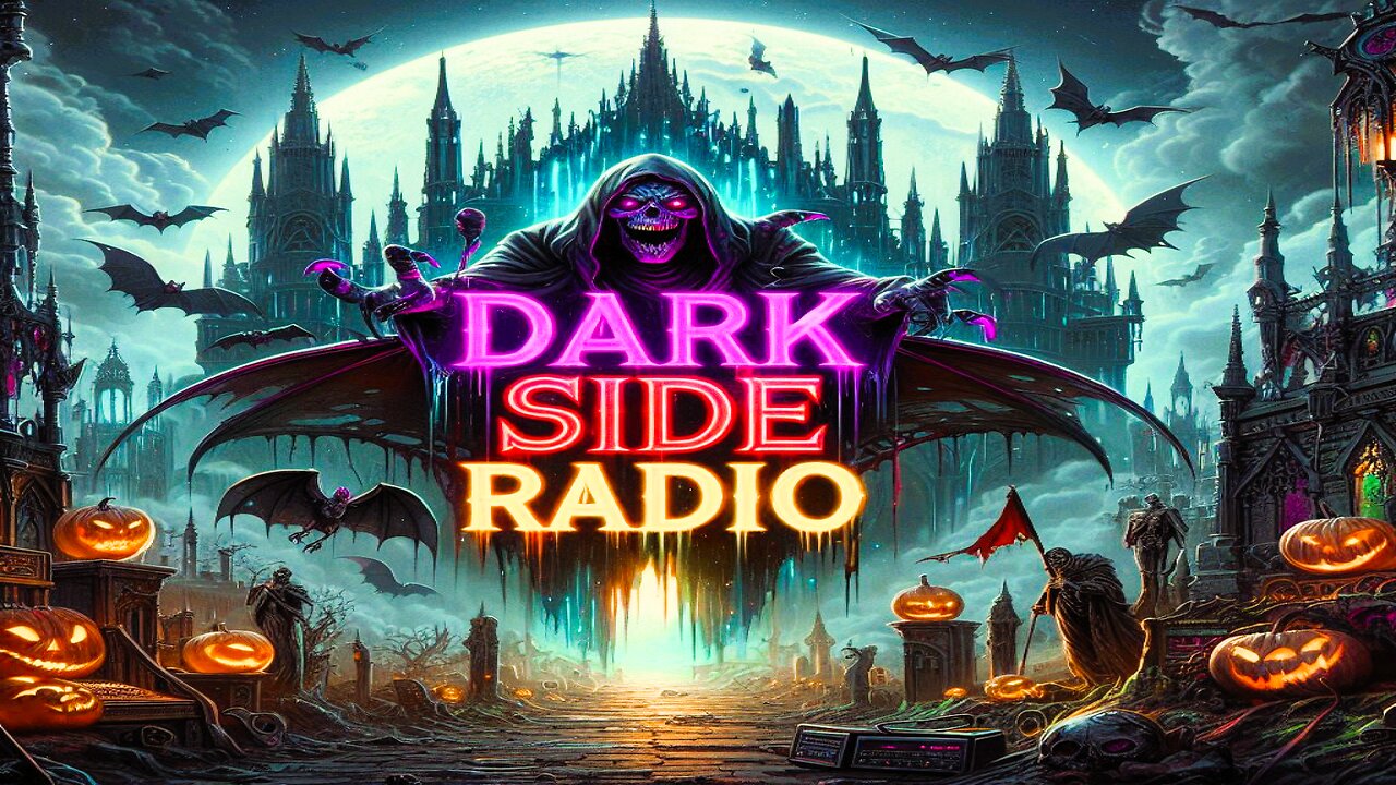 ⚡DARK SIDE RADIO⚡ Ep. 236