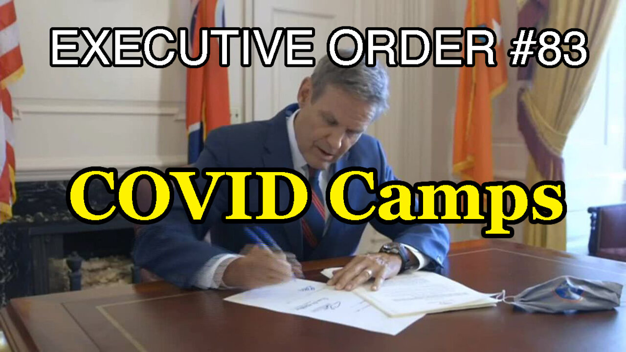 Did Tennessee Governor Lee just authorize COVID Camps?