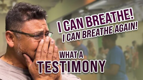 "I CAN BREATHE! I CAN BREATHE! I CAN BREATHE AGAIN! THANK YOU GOD!"