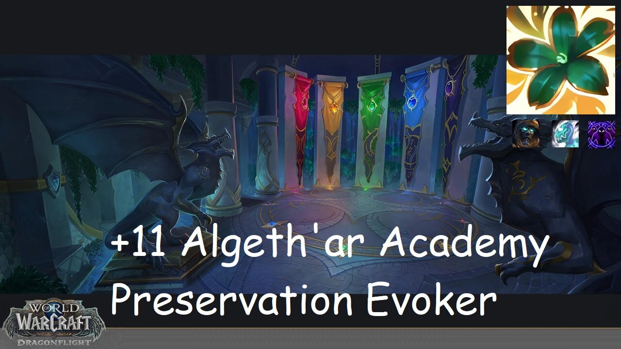 +11 Algeth'ar Academy | Preservation Evoker | Tyrannical | Incorporeal | Spiteful | #160
