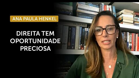 Ana Paula Henkel: 'Temos a chance de formar uma direita no Brasil que nunca existiu'