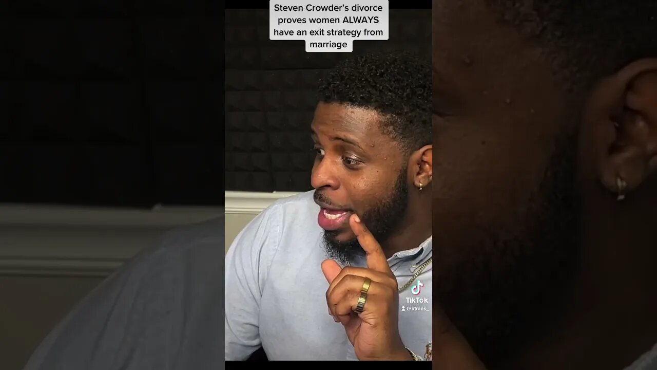 Steven Crowder’s Divorce Shows Women Always have An Exit Strategy In Marriage 🤵♂️👰