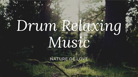 Relaxing Drum music