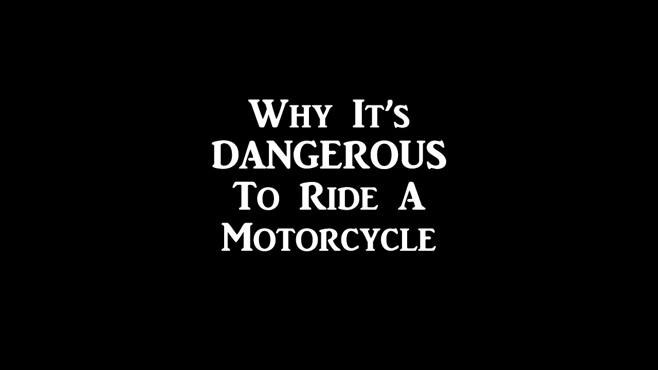 Why It's Dangerous To Ride A Motorcycle