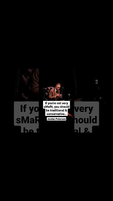 dUMb people should be conservative. #jordanpeterson #samharris #conservative #liberal #politics #god