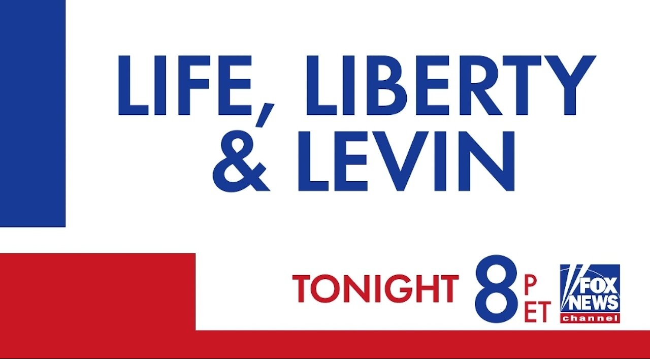 Sen Scott And Dr Risch Tonight on Life, Liberty and Levin