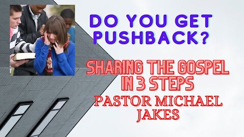 How To Share The Gospel in 3 Steps