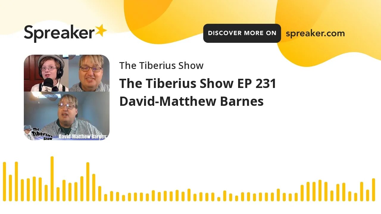 The Tiberius Show EP 231 David-Matthew Barnes