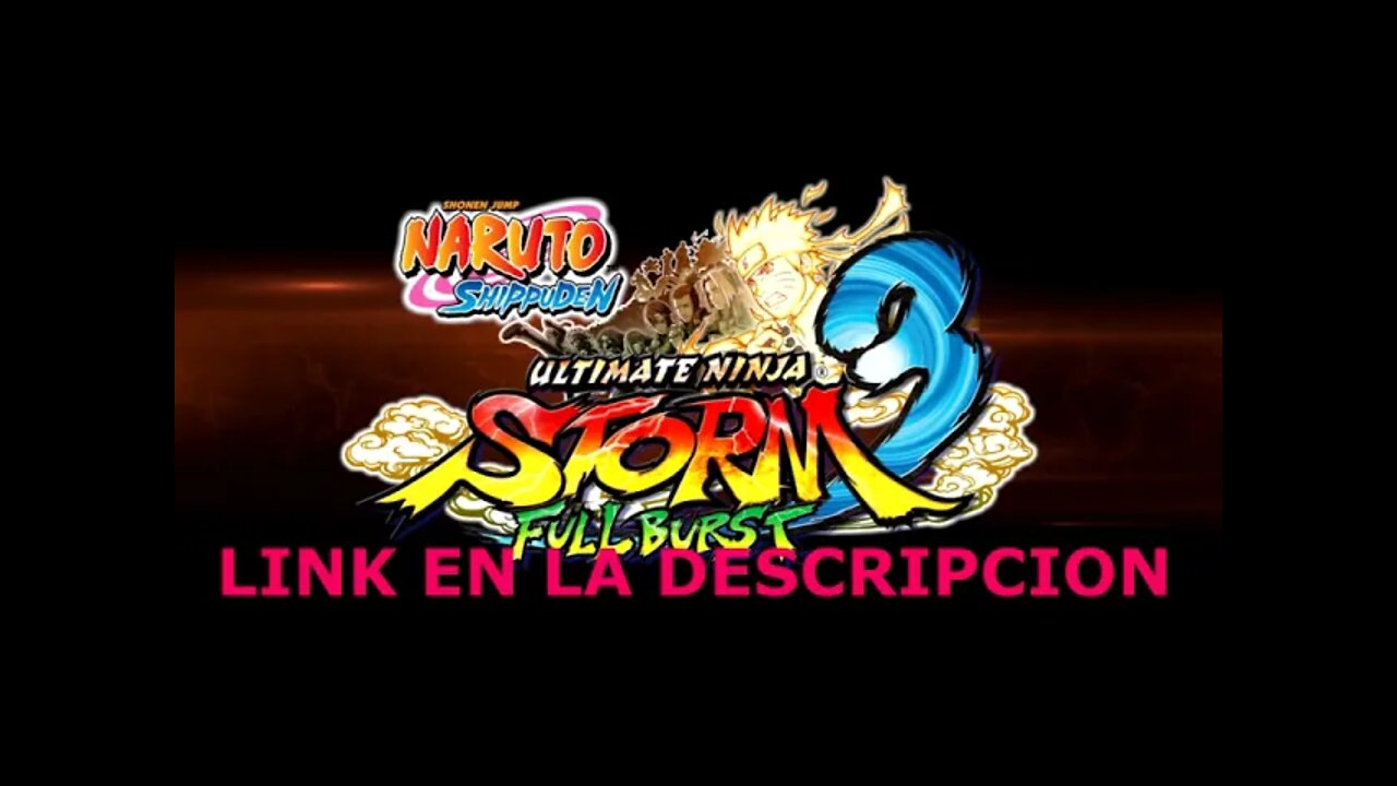 DESCARGAR NARUTO SHIPPUDEN ULTIMATE NINJA STORM 3 EN ESPAÑOL POR MEDIAFIRE