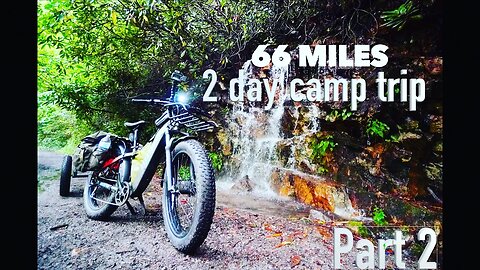 On The Trail Of The Aventon Adventure 2 Day 66 Mile BIKEPACKING Camping Trip PART 2