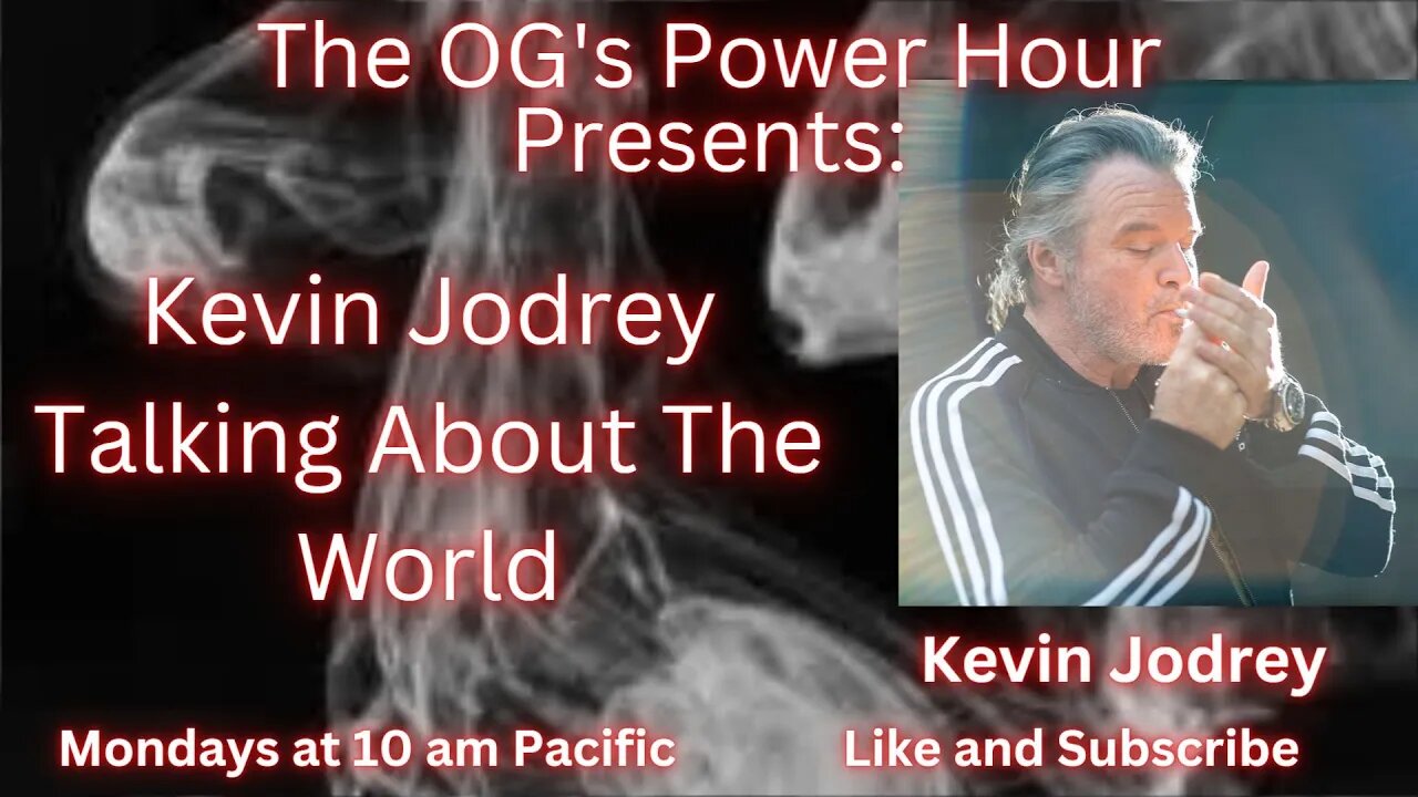 Kevin Jodrey Talking About The World