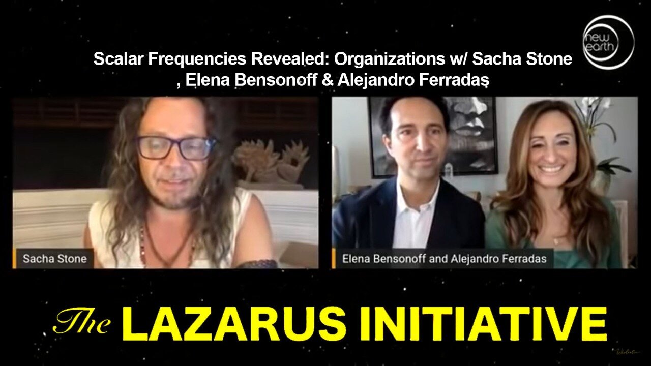 Scalar Frequencies Revealed: Organizations w/ Sacha Stone, Elena Bensonoff & Alejandro Ferradas