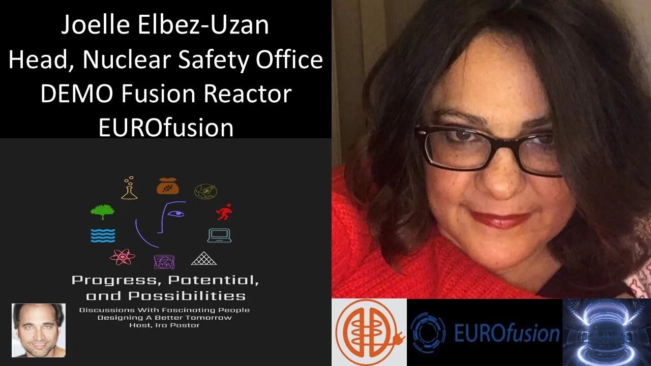 Joelle Elbez-Uzan - Head, Nuclear Safety Office - DEMO Fusion Reactor - EUROfusion