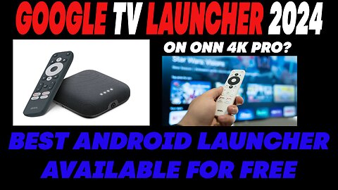 BEST GOOGLE TV LAUNCHER 2024